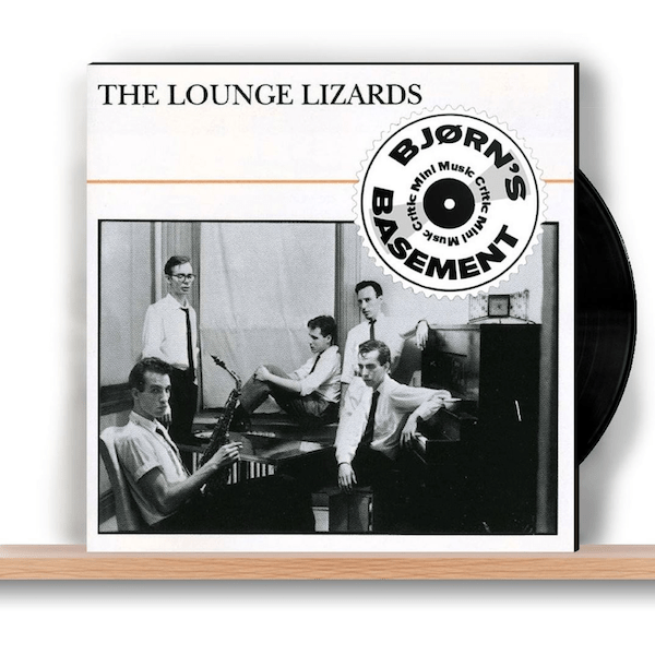 The Lounge Lizards: s/t | The Big Beast